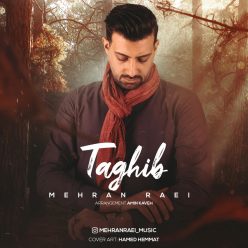Mehran Raei – Taghib